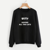 Busy Saving All The Cats Sweatshirt