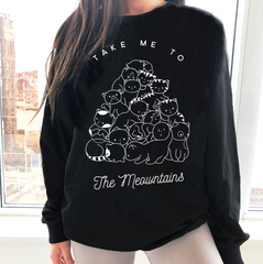 Take Me To The Meowntains Sweatshirt